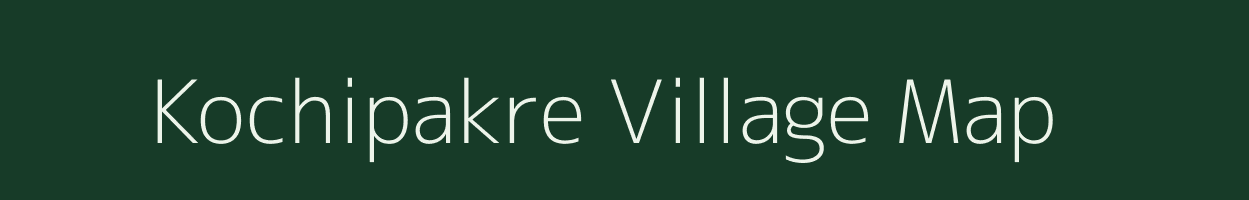 Kochipakre village map in Arunachal Pradesh