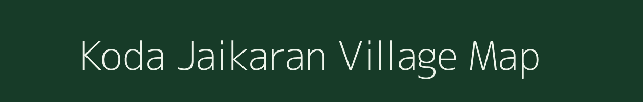 Koda Jaikaran village map in Uttar Pradesh