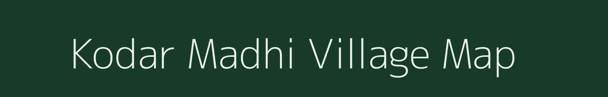Kodar Madhi village map in Madhya Pradesh