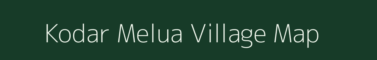 Kodar Melua village map in Bihar