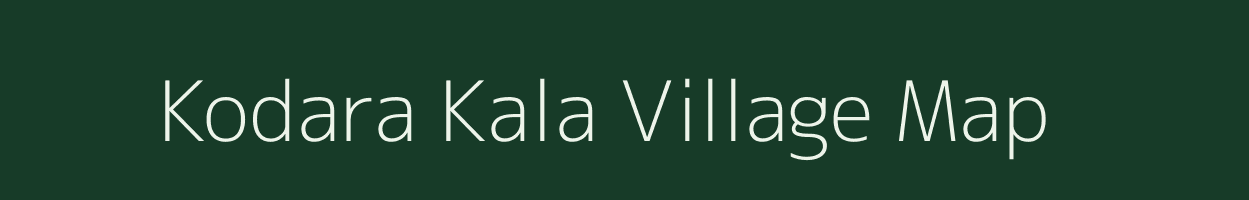 Kodara Kala village map in Uttar Pradesh