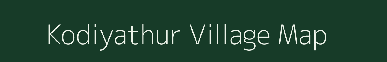 Kodiyathur village map in Kerala