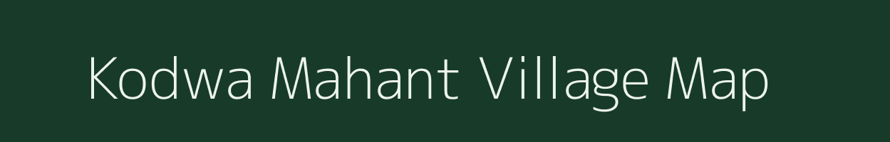 Kodwa Mahant village map in Chhattisgarh