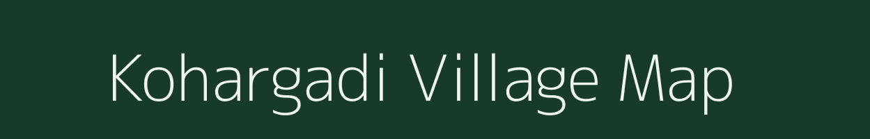 Kohargadi village map in Bihar