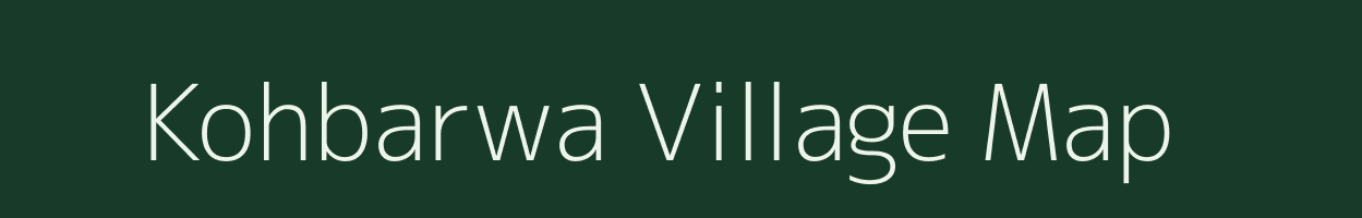 Kohbarwa village map in Jharkhand