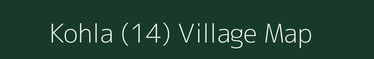 Kohla (14) village map in Haryana