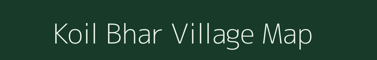 Koil Bhar village map in Uttar Pradesh