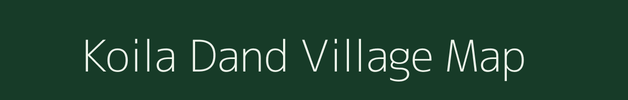 Koila Dand village map in Uttar Pradesh