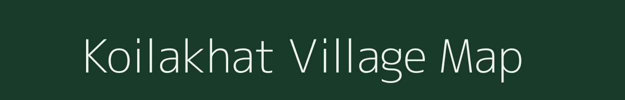 Koilakhat village map in Assam