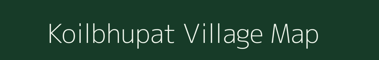 Koilbhupat village map in Bihar