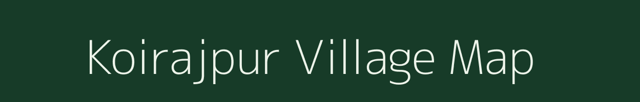 Koirajpur village map in Uttar Pradesh