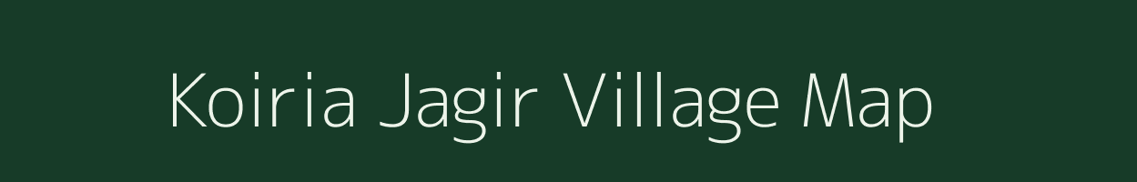 Koiria Jagir village map in Bihar