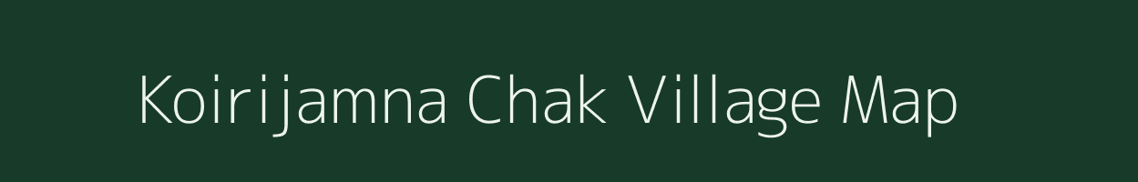 Koirijamna Chak village map in Jharkhand