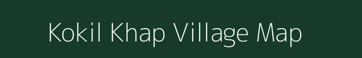 Kokil Khap village map in Bihar