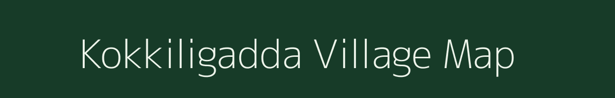 Kokkiligadda village map in Andhra Pradesh