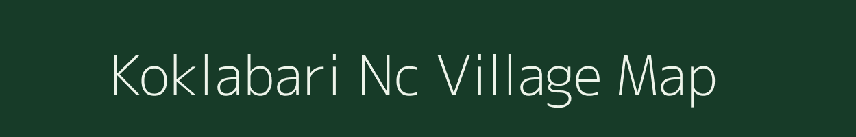 Koklabari Nc village map in Assam