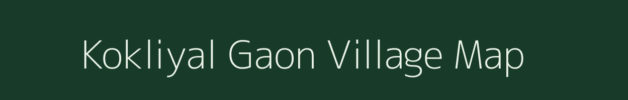 Kokliyal Gaon village map in Uttarakhand