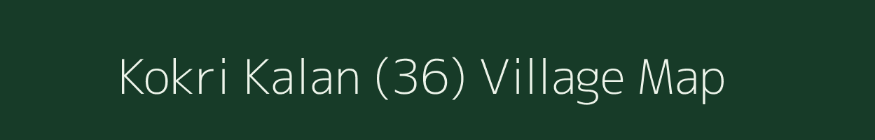 Kokri Kalan (36) village map in Punjab