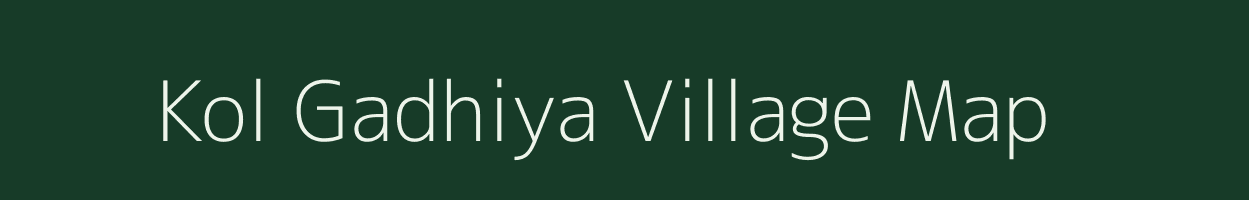 Kol Gadhiya village map in Uttar Pradesh
