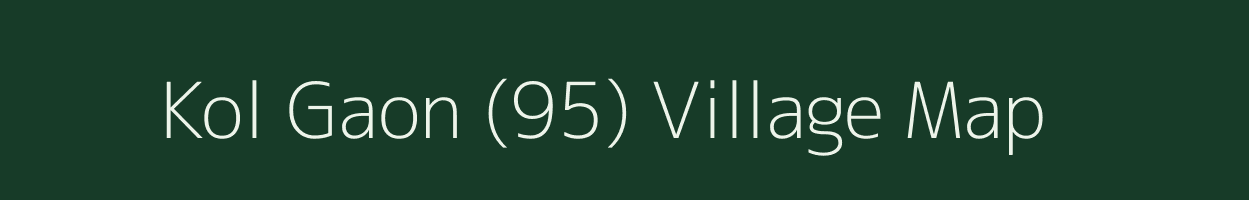 Kol Gaon (95) village map in Haryana