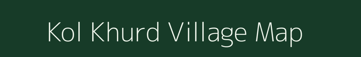 Kol Khurd village map in Uttar Pradesh