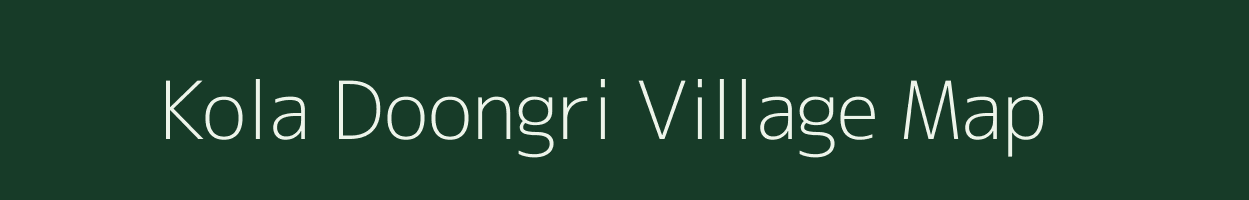 Kola Doongri village map in Rajasthan