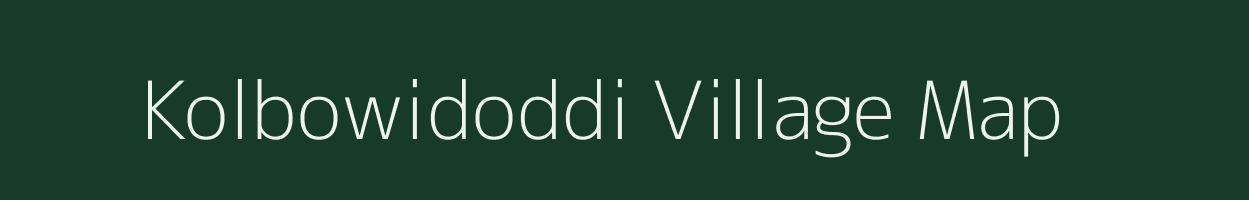 Kolbowidoddi village map in Andhra Pradesh