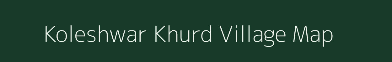 Koleshwar Khurd village map in Rajasthan