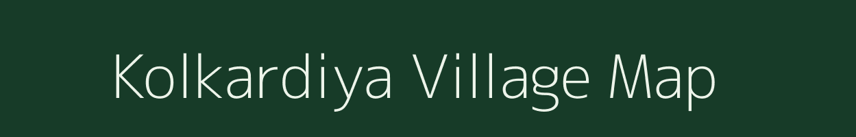 Kolkardiya village map in Madhya Pradesh