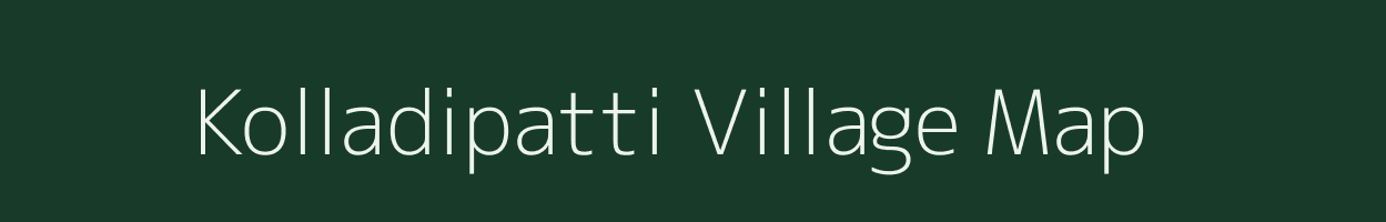 Kolladipatti village map in Tamil Nadu