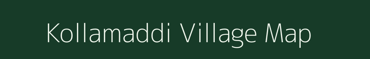 Kollamaddi village map in Andhra Pradesh
