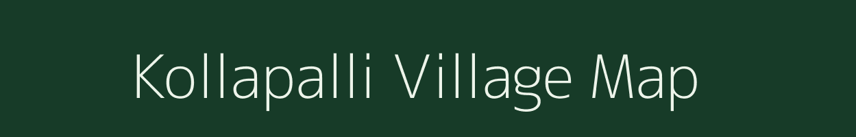Kollapalli village map in Tamil Nadu