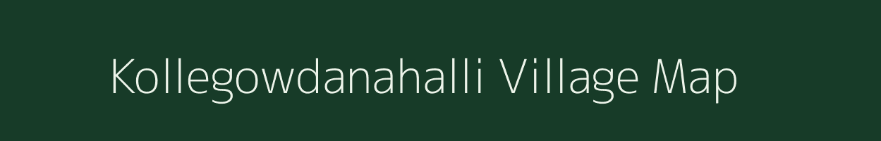 Kollegowdanahalli village map in Karnataka