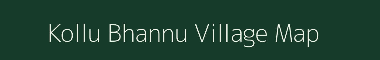 Kollu Bhannu village map in Uttarakhand