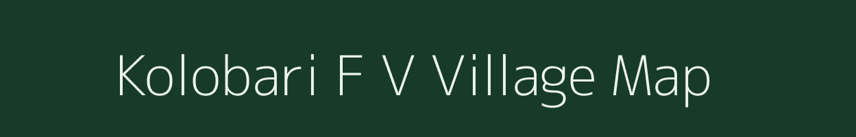 Kolobari F V village map in Assam