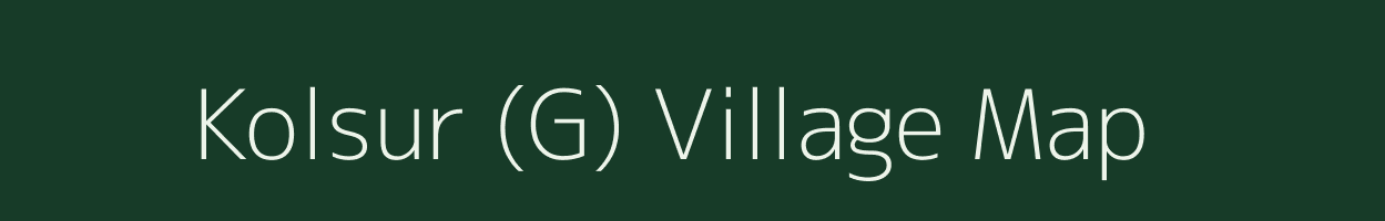 Kolsur (G) village map in Maharashtra