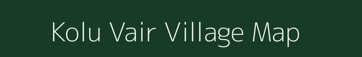 Kolu Vair village map in Uttarakhand