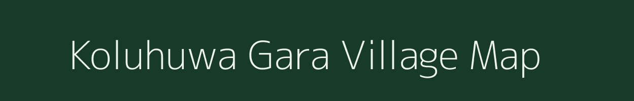 Koluhuwa Gara village map in Uttar Pradesh