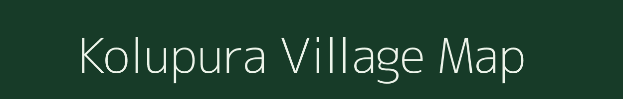 Kolupura village map in Rajasthan
