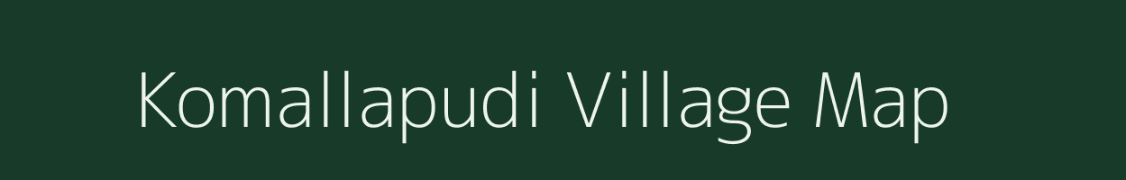Komallapudi village map in Andhra Pradesh