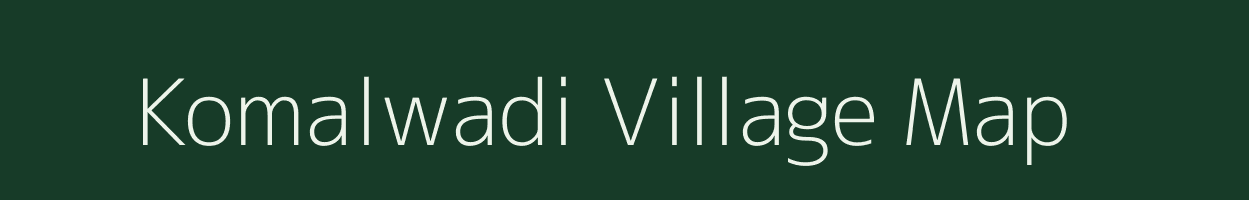 Komalwadi village map in Maharashtra
