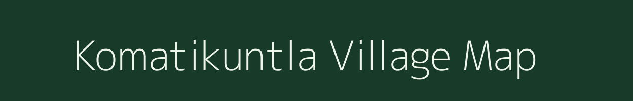 Komatikuntla village map in Andhra Pradesh