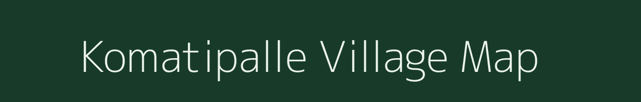 Komatipalle village map in Andhra Pradesh