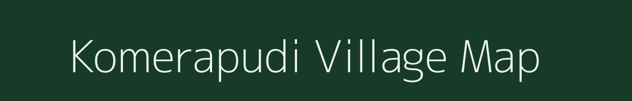 Komerapudi village map in Andhra Pradesh