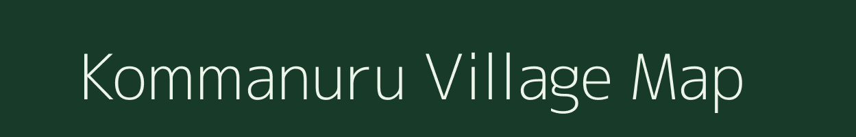 Kommanuru village map in Andhra Pradesh