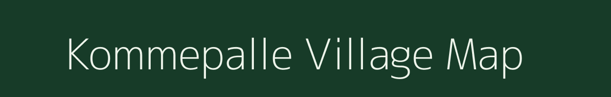 Kommepalle village map in Andhra Pradesh