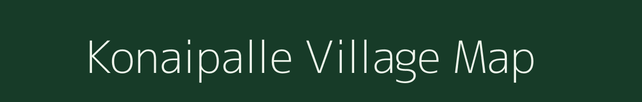 Konaipalle village map in Andhra Pradesh