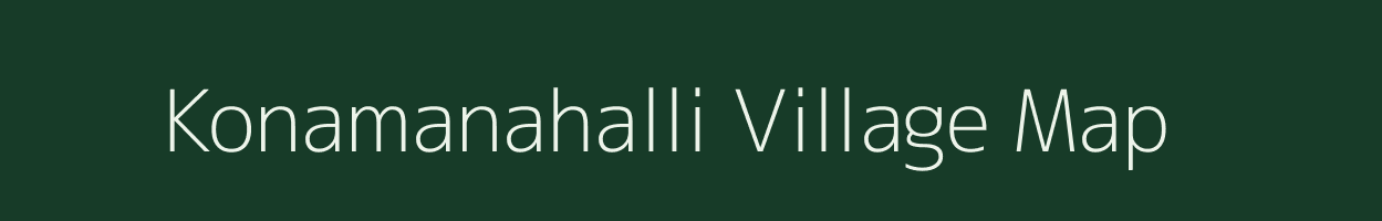 Konamanahalli village map in Karnataka