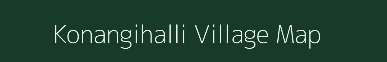 Konangihalli village map in Tamil Nadu