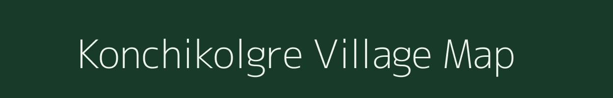 Konchikolgre village map in Meghalaya